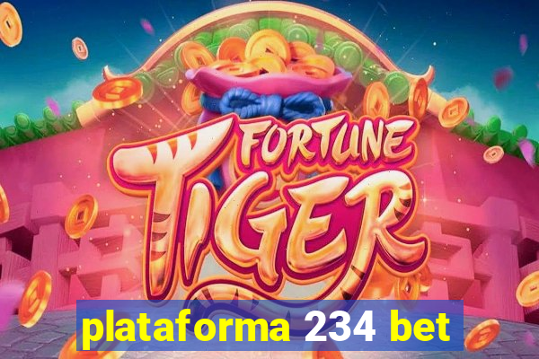 plataforma 234 bet